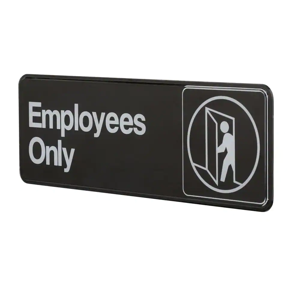 Everbilt Employees Only Sign