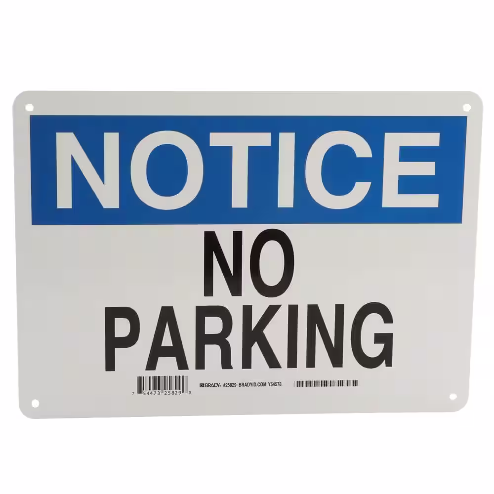 Brady 10 in. x 14 in. Plastic Notice No Parking OSHA Safety Sign